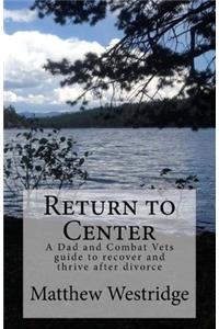 Return to Center