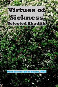 Virtues of Sickness: Selected Ahadith