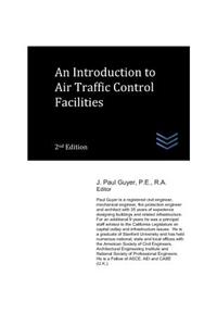 Introduction to Air Traffic Control Facilities