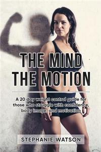 The Mind, The Motion