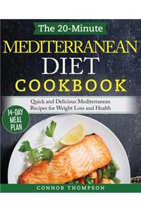 The 20-Minute Mediterranean Diet Cookbook