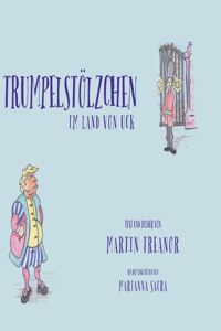 Trumpelstölzchen im Land von UcK