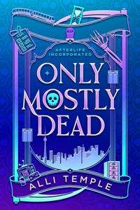 Only Mostly Dead