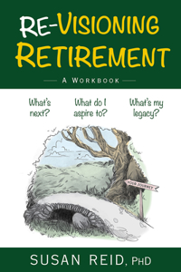 Re-Visioning Retirement