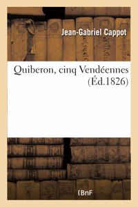 Quiberon, Cinq Vendéennes