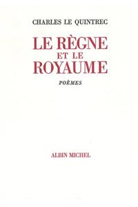 Regne Et Le Royaume (Le)