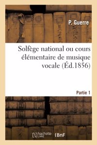 Solfège National Ou Cours Élémentaire de Musique Vocale