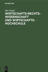 Wirtschafts-Rechts-Wissenschaft Und Wirtschafts-Hochschule