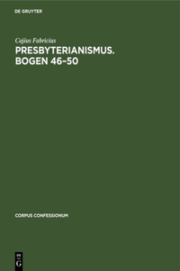Presbyterianismus. Bogen 46-50