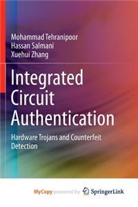 Integrated Circuit Authentication
