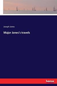 Major Jones's travels