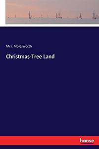 Christmas-Tree Land