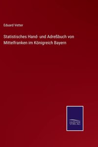 Statistisches Hand- und Adreßbuch von Mittelfranken im Königreich Bayern