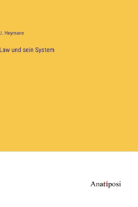 Law und sein System