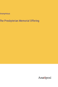 The Presbyterian Memorial Offering