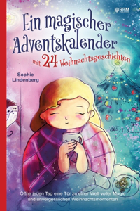 magischer Adventskalender mit 24 Weihnachtsgeschichten
