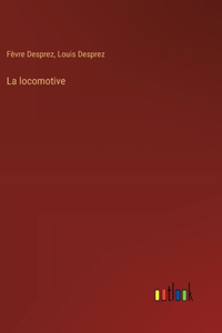 La locomotive