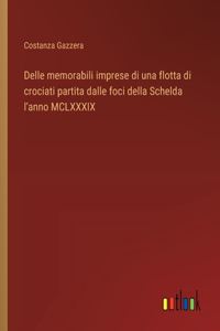 Delle memorabili imprese di una flotta di crociati partita dalle foci della Schelda l'anno MCLXXXIX