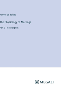 The Physiology of Marriage