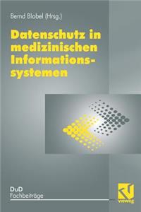 Datenschutz in Medizinischen Informationssystemen