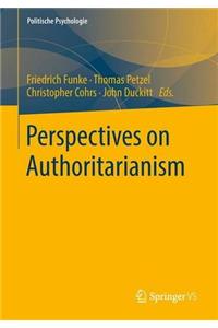 Perspectives on Authoritarianism