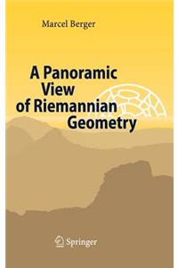 Panoramic View of Riemannian Geometry