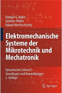 Elektromechanische Systeme Der Mikrotechnik Und Mechatronik