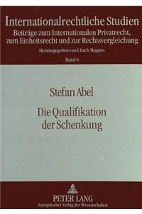 Die Qualifikation der Schenkung