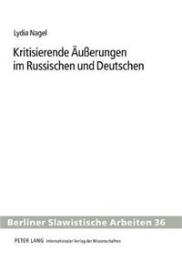 Kritisierende Aeußerungen Im Russischen Und Deutschen