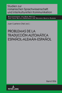 Problemas de la Traduccion Automatica Espanol-Aleman-Espanol