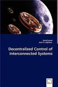 Decentralized Control of Interconnected Systems