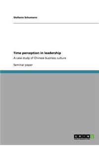 Time perception in leadership