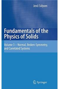 Fundamentals of the Physics of Solids