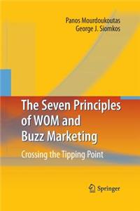 Seven Principles of Wom and Buzz Marketing