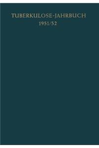 Tuberkulose-Jahrbuch 1951/52