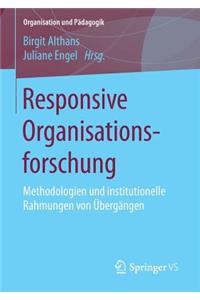 Responsive Organisationsforschung