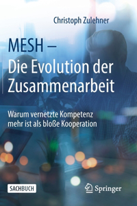 MESH – Die Evolution der Zusammenarbeit