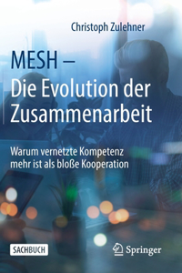 Mesh - Die Evolution Der Zusammenarbeit