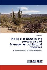 Role of NGOs in the protection and Management of Natural resources