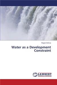 Water as a Development Constraint