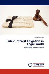 Public Interest Litigation in Legal World