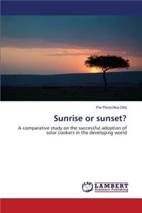 Sunrise or sunset?