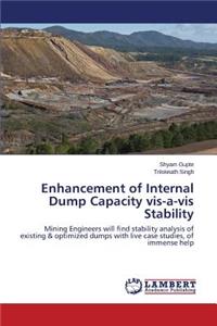 Enhancement of Internal Dump Capacity vis-a-vis Stability