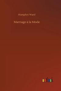 Marriage à la Mode