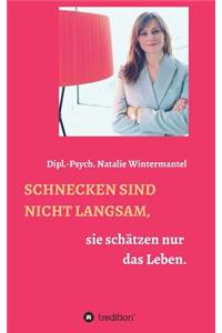Schnecken Sind Nicht Langsam,