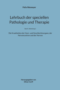 Lehrbuch der speciellen Pathologie und Therapie