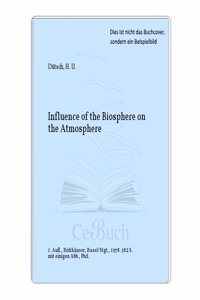 Influence of the Biosphere on the Atmosphere