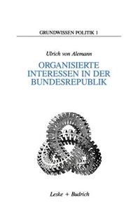 Organisierte Interessen in Der Bundesrepublik