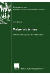 Malerei ALS Écriture
