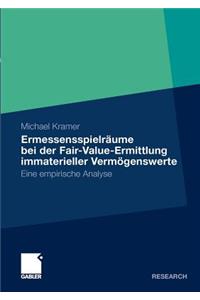 Ermessensspielräume Bei Der Fair-Value-Ermittlung Immaterieller Vermögenswerte